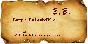 Bergh Balambér névjegykártya
